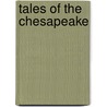 Tales Of The Chesapeake door George Alfred Townsend