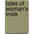 Tales Of Woman's Trials