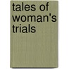 Tales Of Woman's Trials door S. Hall
