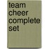 Team Cheer Complete Set