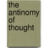 The Antinomy of Thought