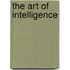 The Art of Intelligence