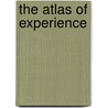 The Atlas of Experience door Louise van Swaaij