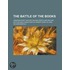 The Battle of the Books