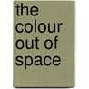The Colour Out of Space door Ronald Cohn