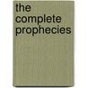 The Complete Prophecies by Nostradamus