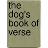 The Dog's Book Of Verse door J. Earl Clauson