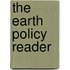 The Earth Policy Reader