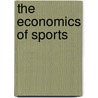 The Economics of Sports by Peter Von Allmen