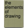 The Elements Of Drawing door John Ruskin