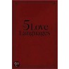 The Five Love Languages door James S. Bell