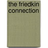 The Friedkin Connection door William Friedkin
