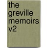 The Greville Memoirs V2 door Charles C. F. Greville