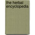 The Herbal Encyclopedia