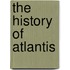 The History Of Atlantis