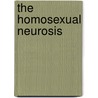 The Homosexual Neurosis door Professor Wilhelm Stekel