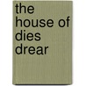 The House Of Dies Drear door Virginia Hamilton