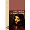 The Imitation of Christ door Thomas � Kempis