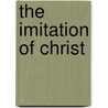 The Imitation of Christ door Thomas a. Kempis