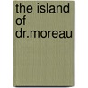 The Island of Dr.Moreau door H.G. Wells