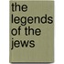 The Legends Of The Jews