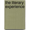 The Literary Experience door Bruce Beiderwell