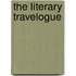 The Literary Travelogue