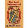The Lost Princess of Oz door Peter Glassman