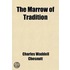 The Marrow Of Tradition