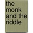 The Monk And The Riddle