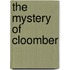 The Mystery Of Cloomber