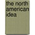 The North American Idea