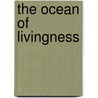 The Ocean Of Livingness by Don C. Nix Jd Phd