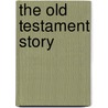 The Old Testament Story door Mark McEntire
