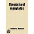 The Pacha Of Many Tales