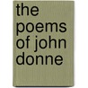 The Poems Of John Donne by Robin Robbins