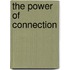 The Power of Connection