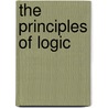 The Principles of Logic by F. H Bradley