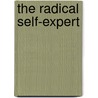 The Radical Self-Expert door Tiphanie Jamison Vanderlugt