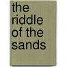 The Riddle of the Sands by Onbekend