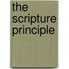 The Scripture Principle by Clark H. Pinnock