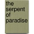 The Serpent Of Paradise