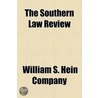 The Southern Law Review door William S. Hein Company