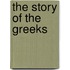 The Story of the Greeks