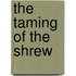 The Taming Of The Shrew