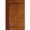The Teacher And Old Age by Walter Irving Hamilton
