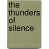 The Thunders of Silence door Irvin S. Cobb