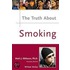 The Truth About Smoking