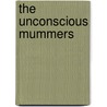 The Unconscious Mummers by Honoré de Balzac