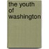 The Youth of Washington